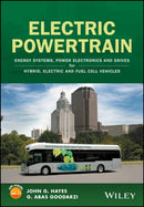 Electric Powertrain : Energy Systems, Power Electronics and Drives for Hybrid, Electric and Fuel Cell Vehicles-9781119063643