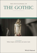The Encyclopedia of the Gothic, 2 Volume Set-9781119064602