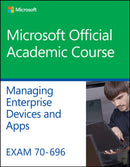 Exam 70-696 Managing Enterprise Devices and Apps-9781119066903