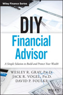 DIY Financial Advisor : A Simple Solution to Build and Protect Your Wealth-9781119071501