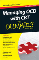 Managing OCD with CBT For Dummies-9781119074144
