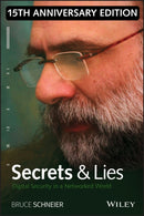 Secrets and Lies : Digital Security in a Networked World-9781119092438