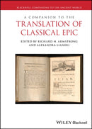 A Companion to the Translation of Classical Epic-9781119094265