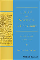 Julian of Norwich : "In God's Sight" Her Theology in Context-9781119099659
