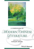 COMPANION TO MODERN CHINESE LITERATURE-9781119109082