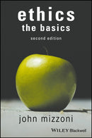 Ethics – The Basics 2e