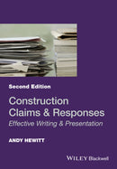 Construction Claims and Responses : Effective Writing and Presentation-9781119151852