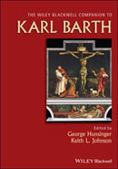 Wiley Blackwell Companion to Karl Barth-9781119156611
