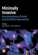 Minimally Invasive Dentistry : Interdisciplinary Clinical and Scientific Approaches-9781119215066