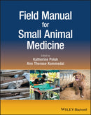 Field Manual for Small Animal Medicine-9781119243274