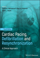 Cardiac Pacing, Defibrillation and Resynchronization : A Clinical Approach-9781119263968