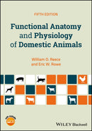 Functional Anatomy and Physiology of Domestic Animals-9781119270843