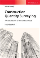 Construction Quantity Surveying : A Practical Guide for the Contractor's QS-9781119312901