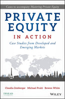 Private Equity in Action – Case Studies from Developed and Emerging Markets
