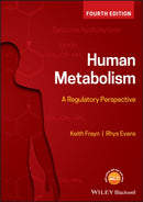 Human Metabolism : A Regulatory Perspective-9781119331438