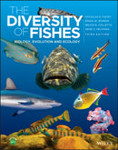 The Diversity of Fishes : Biology, Evolution and Ecology-9781119341918