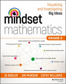 Mindset Mathematics : Visualizing and Investigating Big Ideas, Grade 5-9781119358718