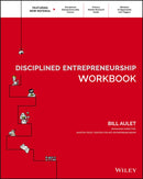 Disciplined Entrepreneurship Workbook-9781119365792