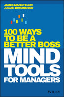 Mind Tools for Managers : 100 Ways to be a Better Boss-9781119374473