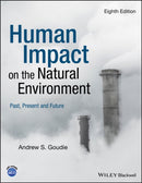 Human Impact on the Natural Environment – Past, Present and Future 8e