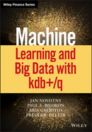 Machine Learning and Big Data with kdb+/q-9781119404750