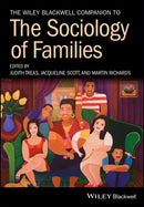 The Wiley Blackwell Companion to the Sociology of Families-9781119406037