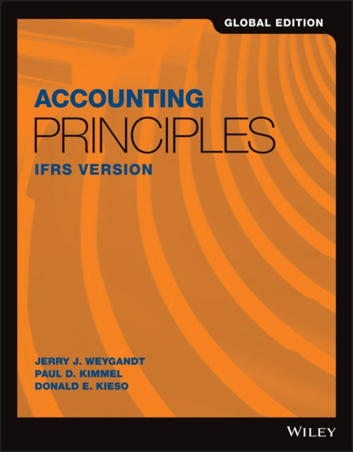 Accounting Principles: IFRS Version, Global Edition-9781119419617