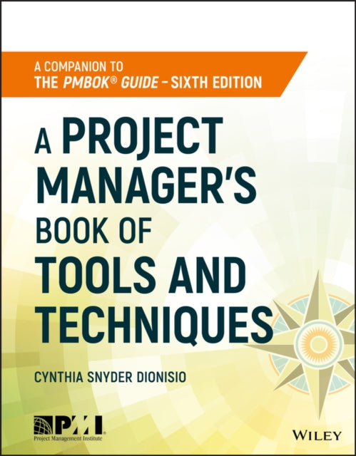 A Project Manager's Book of Tools and Techniques-9781119423966