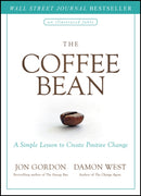 The Coffee Bean –  A Simple Lesson to Create Positive Change