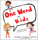 One Word for Kids : A Great Way to Have Your Best Year Ever-9781119430315