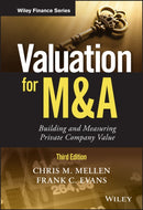 Valuation for M&A : Building and Measuring Private Company Value-9781119433835