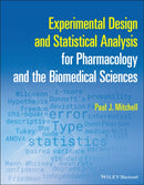 Experimental Design and Statistical Analysis for Pharmacology and the Biomedical Sciences-9781119437635