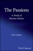 The Passions : A Study of Human Nature-9781119440468