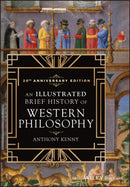 An Illustrated Brief History of Western Philosophy, 20th Anniversary Edition-9781119452799