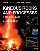 Igneous Rocks and Processes : A Practical Guide-9781119455660