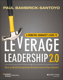A Principal Manager's Guide to Leverage Leadership 2.0 : How to Build Exceptional Schools Across Your District-9781119496649