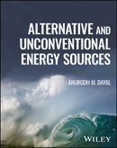 Alternative and Unconventional Energy Sources-9781119500599