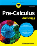 Pre-Calculus For Dummies-9781119508779