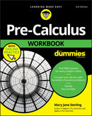 Pre-Calculus Workbook For Dummies-9781119508809