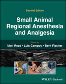 Small Animal Regional Anesthesia and Analgesia-9781119514152