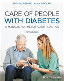 Care of People with Diabetes : A Manual for Healthcare Practice-9781119520856