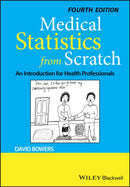 Medical Statistics from Scratch : An Introduction for Health Professionals-9781119523888