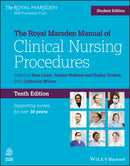 The Royal Marsden Manual of Clinical Nursing Proce dures Student Edition, 10th Edition