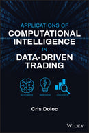 Applications of Computational Intelligence in Data –Driven Trading