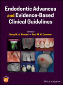 Endodontic Advances and Evidence-Based Clinical Guidelines-9781119553885