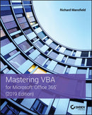 Mastering VBA for Microsoft Office 365 – 2019 Edition