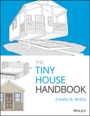 The Tiny House Handbook-9781119581871
