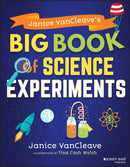 Janice VanCleave's Big Book of Science Experiments-9781119590651