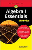 Algebra I Essentials For Dummies-9781119590965