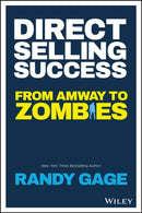 Direct Selling Success : From Amway to Zombies-9781119594550